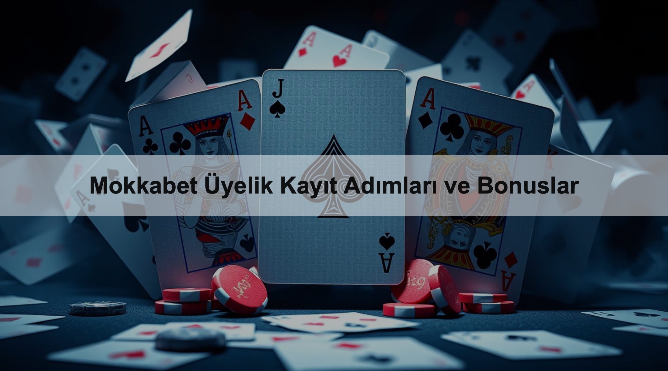 Mokkabet Üyelik Kayıt Adımları ve Bonuslar