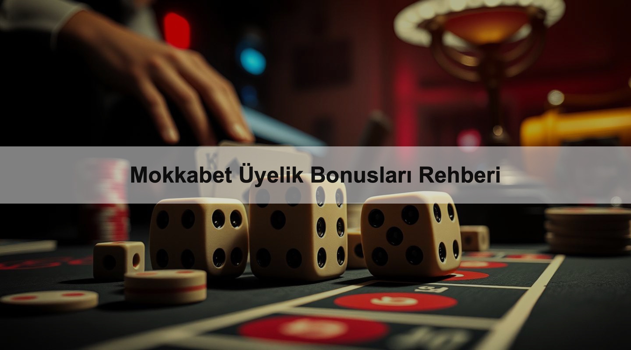 Mokkabet Üyelik Bonusları Rehberi 1 Mokkabet Üyelik Bonusları Rehberi