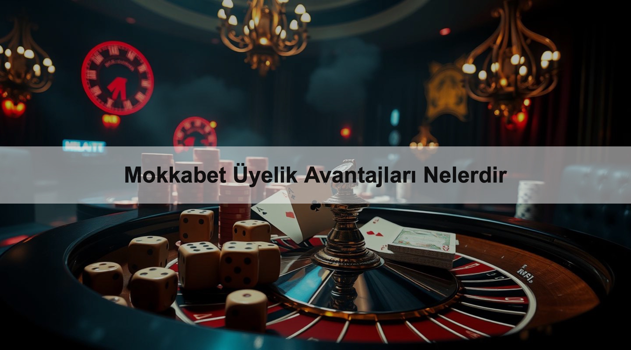 Mokkabet Üyelik Avantajları Nelerdir 1 Mokkabet Üyelik Avantajları Nelerdir