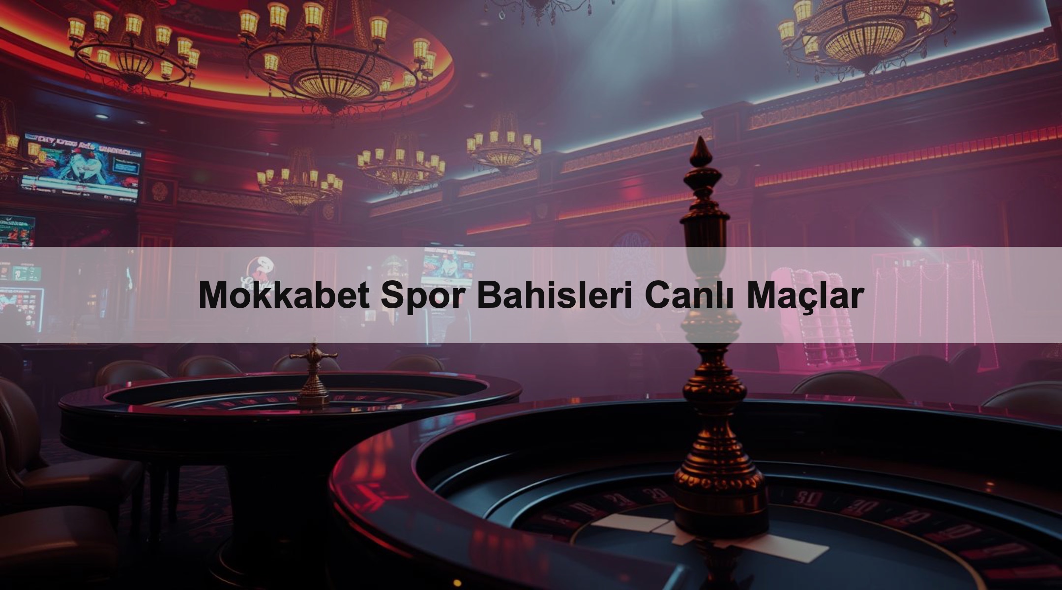 Mokkabet Spor Bahisleri Canlı Maçlar