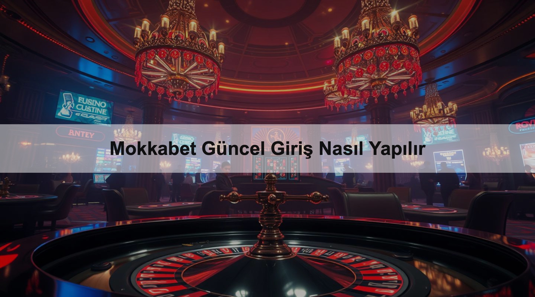 Mokkabet Güncel Giriş Nasıl Yapılır